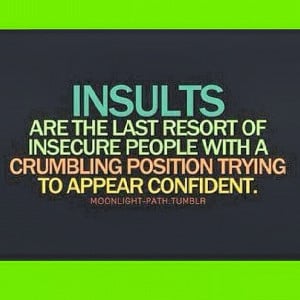Insecure Men Quotes Resort of insecure people