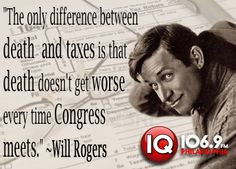 Will Rogers On Death And Taxes