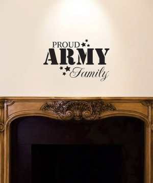 ... Army Family, Army Families, Family Wall Quotes, Families Wall Quotes