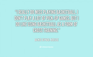 Name : quote-Jackie-Joyner-Kersee-i-really-do-miss-playing-basketball ...