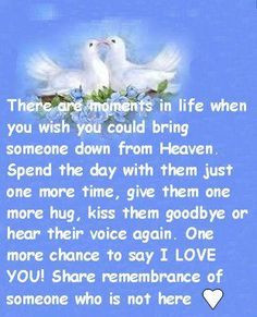 For my dad in Heaven More