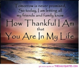... family and friends quotesTomorrow Is Never Promised The Daily Quotes