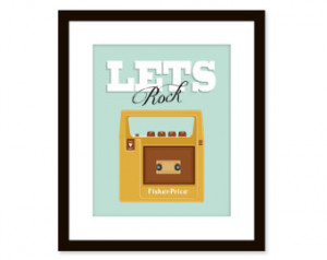 Nursery art - quote art - lets rock- 8 x 10 - fisher price tape player ...