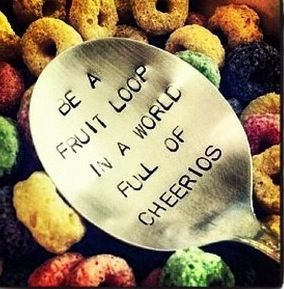 were sooo Fruit Loops:)