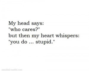 head, heart, love, quote, quotes, stupid