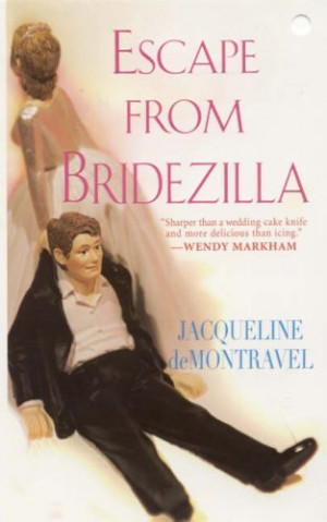 Start by marking “Escape from Bridezilla” as Want to Read: