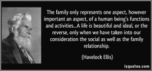The family only represents one aspect, however important an aspect, of ...