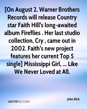 On August 2, Warner Brothers Records will release Country star Faith ...