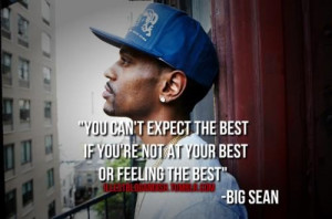 Rapper big sean quotes sayings expect the best