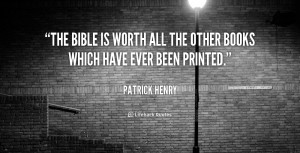 quote-Patrick-Henry-the-bible-is-worth-all-the-other-42600.png