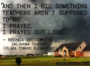 Teacher Admits She ‘Prayed Out Loud’ During Violent Tornado: ‘I ...