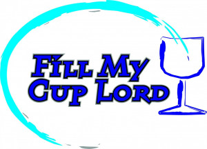 Wall Decals and Stickers - Fill my cup lord