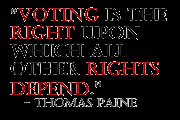 Voting is the right upon which all others depend