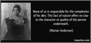 ... no clue to the character or quality of the person underneath. - Marian