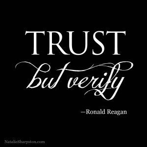 Trust, but verify. #business #quotes