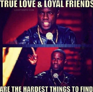 True Love and Loyal Friends