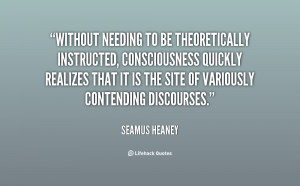 Without needing to be theoretically instructed, consciousness quickly ...