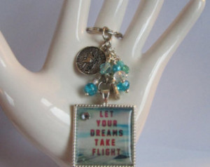 Let your dreams take flight Keychar m beautiful gift for any age ...