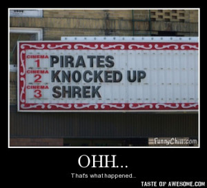 funny movie marquee pirates knocked up shrek caption picture