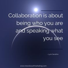 NSoM - Collaboration is about being who you are and speaking what you ...