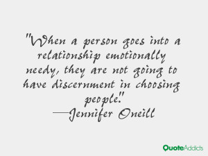 When a person goes into a relationship emotionally needy, they are not ...