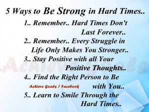 Way To Be Strong In Hard Times...