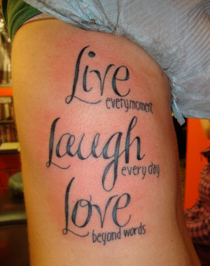 Live Laugh Love Tattoos – Designs and Ideas