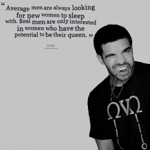 Quotes Picture: average men are always looking for new women to sleep ...