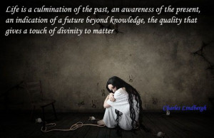 Life is a culmination