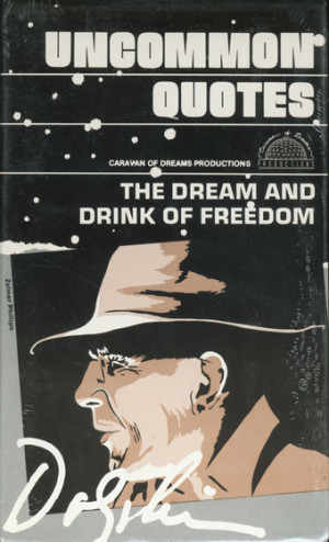 Uncommon Quotes: The Dream and Drink of Freedom Audio Book