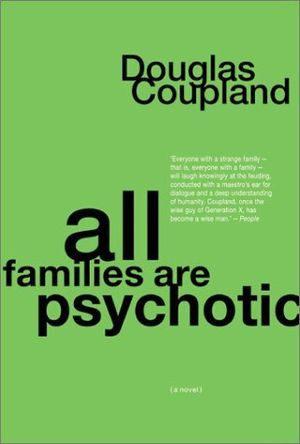 All Families Are Psychotic (Photo credit: Wikipedia)