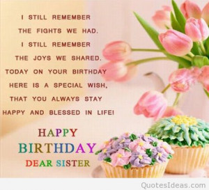 Amazing quotes for your sister or your best friend.