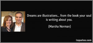 More Marsha Norman Quotes