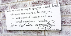 romantic the notebook quote sign wedding signs engagement party will