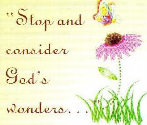 http://www.pics22.com/stop-and-consider-gods-wonders-blessings-quote/