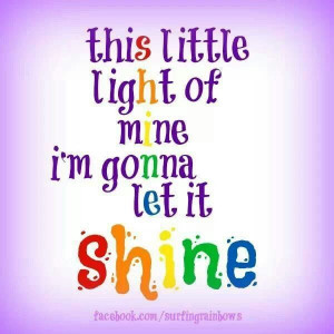 Let it shine!