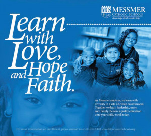 Learn with Love, Hope and Faith at Messmer Catholic Schools