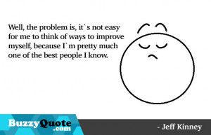 Jeff Kinney Quotes - 2 by BuzzyQuote