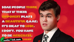 Some People Think That If by magnus-carlsen Picture Quotes