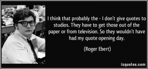 quote-i-think-that-probably-the-i-don-t-give-quotes-to-studios-they ...