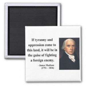 James Madison Quote 2b Refrigerator Magnet