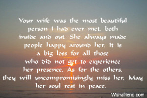 Condolence Message For Loss Of Wife Your wife was the most
