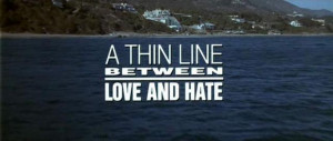 Thin Line Between Love And Hate (1996)