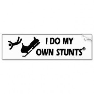 Snowmobile My Own Stunts Bumper Stickers