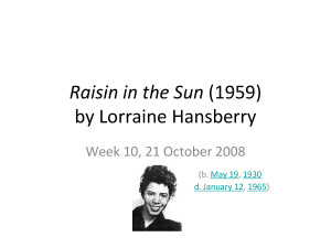 Lorraine Hansberry Raisin In The Sun Quotes