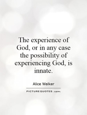 experience of God, or in any case the possibility of experiencing God ...