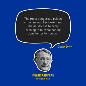 Ikea Founder Ingvar Kamprad Quote On Startup