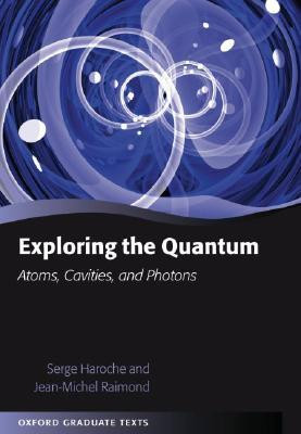 Start by marking “Exploring the Quantum: Atoms, Cavities, and ...