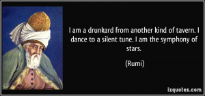 Rumi Quotes Dance I dance to a silent tune