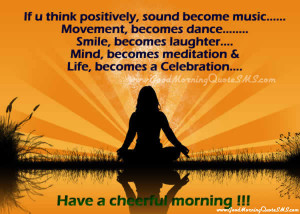 ... Good Morning Wishes, Messages – Have a Cheerful Morning Quotes